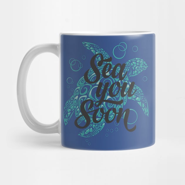 Sea You Soon by Mako Design 